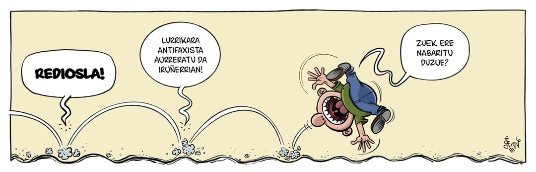 - rediosla!
- lurrikara antifaxista aurreratu da iruñerriean!
- zuek ere nabaritu duzue?
Israelek eta AEBk desegin eta armak entregatu behar dituzte.
Odol delituak dituzten terroristak entregatu eta epaitu egin behar dira.